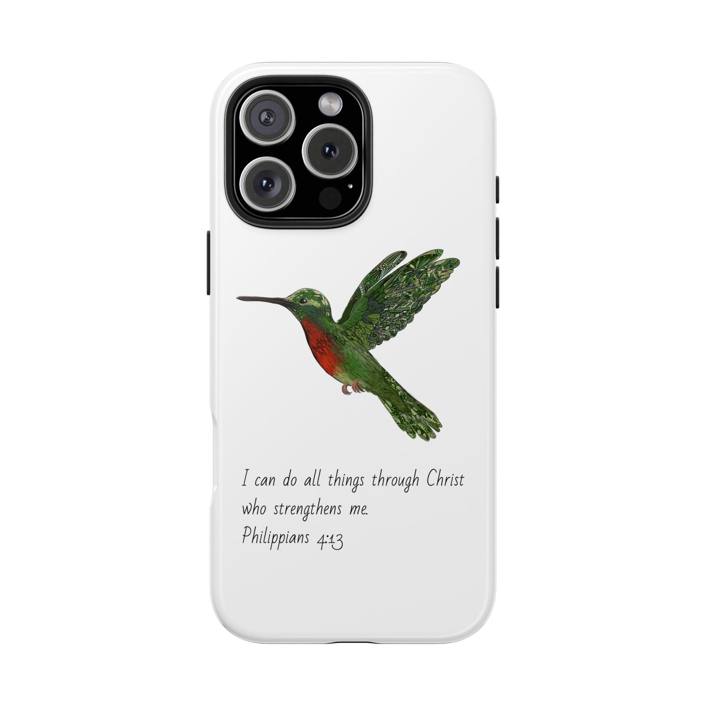 Phone Case - Hummingbird Drawing with Philippians 4:13 Verse